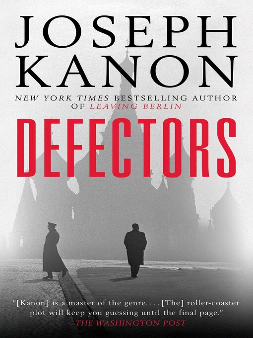 Title details for Defectors by Joseph Kanon - Wait list